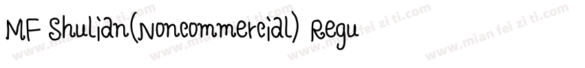 MF Shulian(Noncommercial) Regular字体转换